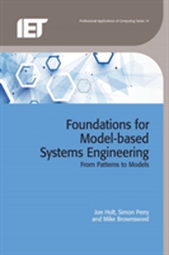 Foundations for Model-based Systems Engineering