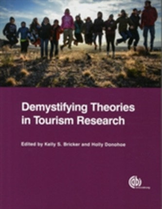 Demystifying Theories in Tourism Research