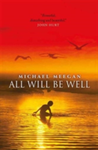 All Will be Well All Will be Well