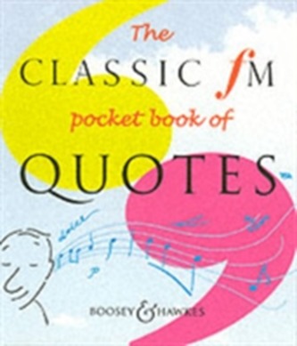 The Classic FM Pocket Book of Quotes