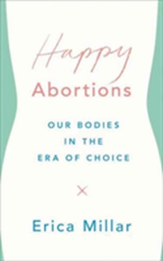 Happy Abortions Happy Abortions