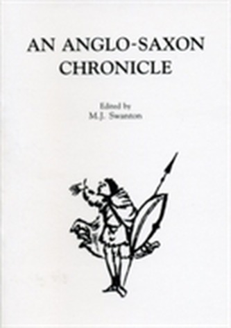 An Anglo-Saxon Chronicle