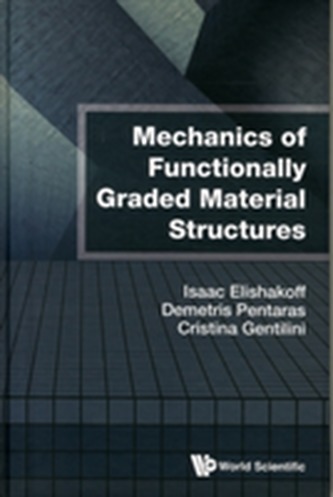 Mechanics Of Functionally Graded Material Structures