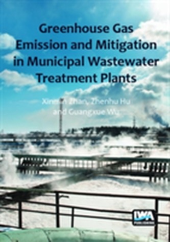 Greenhouse Gas Emission and Mitigation in Municipal Wastewater Treatment Plants Greenhouse Gas Emission and Mitigation in Municipal Wastewater Treatment Plants