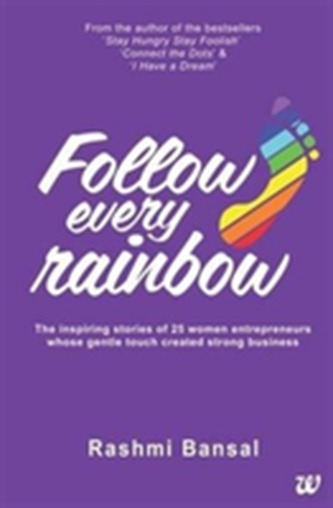 Follow Every Rainbow