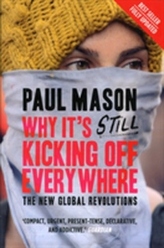 Why it's Still Kicking Off Everywhere