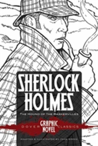 SHERLOCK HOLMES The Hound of the Baskervilles (Dover Graphic Novel Classics)
