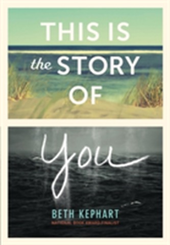 This Is the Story of You