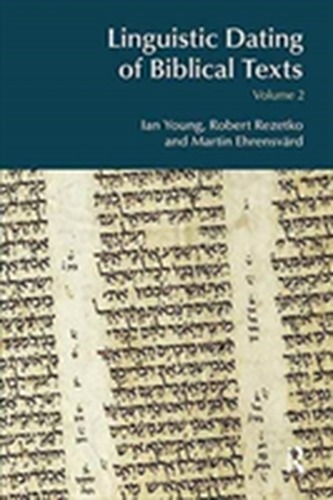 Linguistic Dating of Biblical Texts: Volume 2