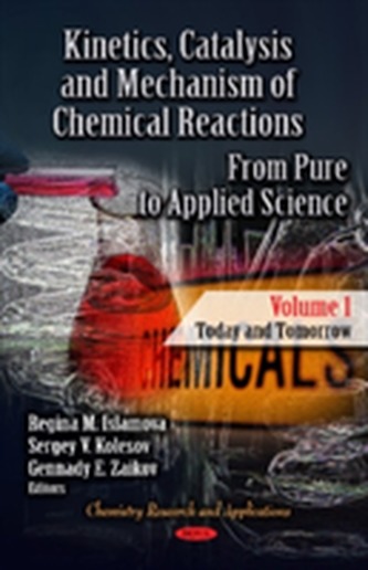 Kinetics, Catalysis & Mechanism of Chemical Reactions