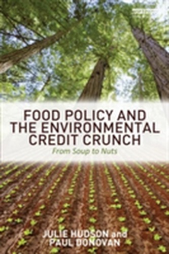 Food Policy and the Environmental Credit Crunch