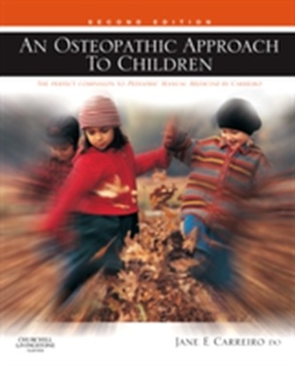 An Osteopathic Approach to Children An Osteopathic Approach to Children
