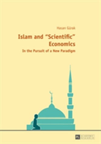 Islam and Scientific Economics Islam and Scientific Economics