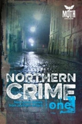 Northern Crime One Northern Crime One