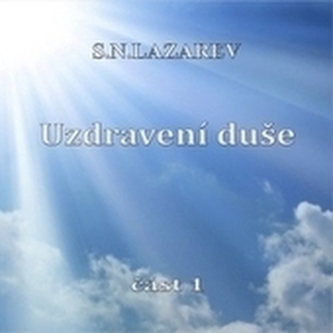 Uzdravení duše. Část 1 - CD