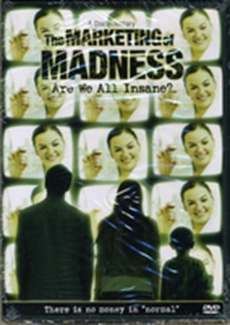 MARKETING OF MADNESS