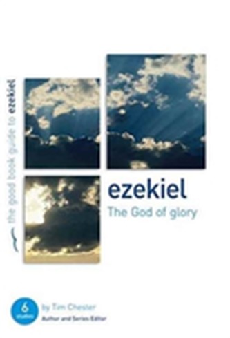 EZEKIEL THE GOD OF GLORY