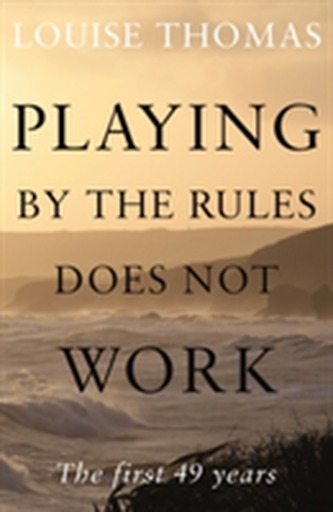 Playing by the rules does not work