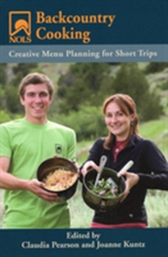 NOLS Backcountry Cooking