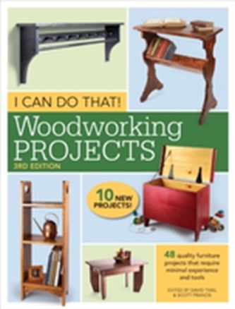 I Can Do That! Woodworking Projects