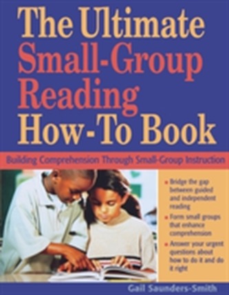 The Ultimate Small Group Reading How-to Book