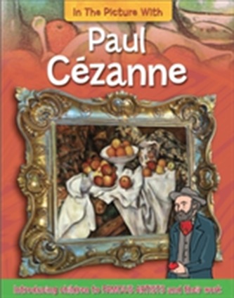 In the Picture With Paul Cezanne