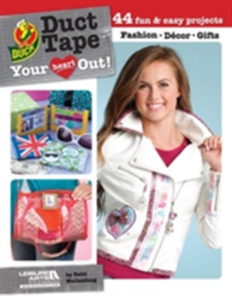 Duct tape your heart out!