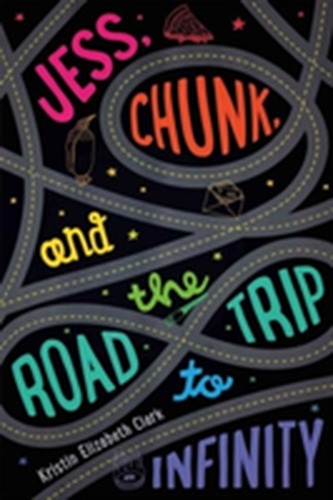 Jess, Chunk, and the Road Trip to Infinity Jess, Chunk, and the Road Trip to Infinity