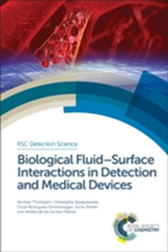 Biological Fluid-Surface Interactions in Detection and Medical Devices
