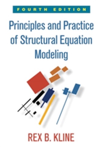 Principles and Practice of Structural Equation Modeling, Fourth Edition