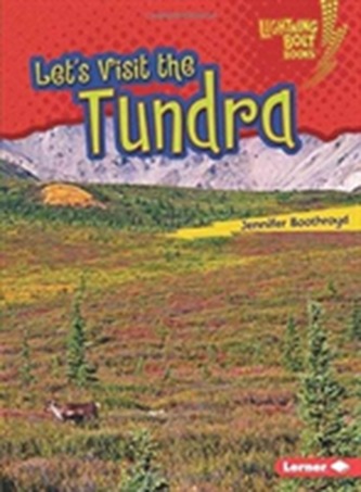 Let's Visit the Tundra