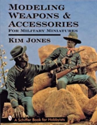 Modeling Weapons & Accessories for Military Miniatures