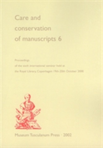 Care & Conservation of Manuscripts 6