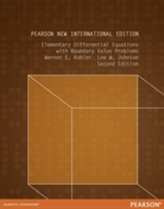 Elementary Differential Equations with Boundary Value Problems: Pearson New International Edition