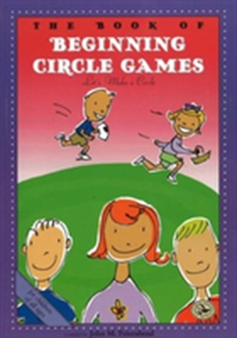 Book of Beginning Circle Games