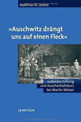 Auschwitz drangt uns auf einen Fleck