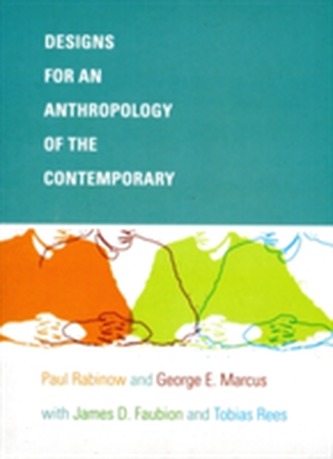 Designs for an Anthropology of the Contemporary