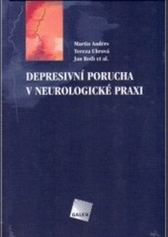 Depresivní porucha v neurologické praxi