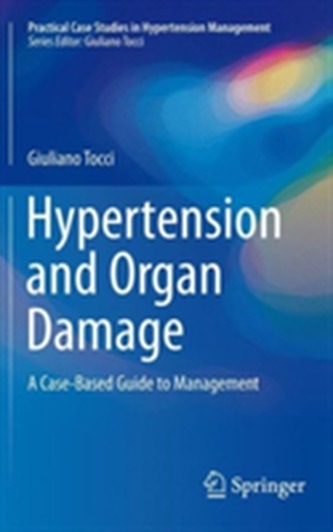 Hypertension and Organ Damage Hypertension and Organ Damage