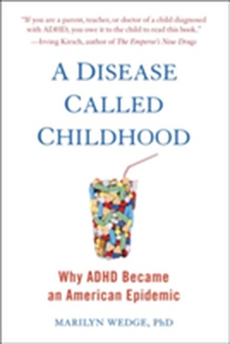 A Disease Called Childhood A Disease Called Childhood