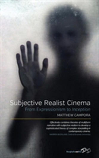 Subjective Realist Cinema Subjective Realist Cinema