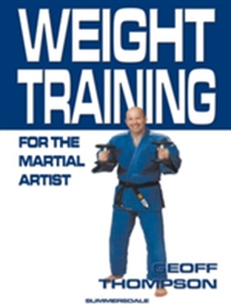 Weight Training for the Martial Artist