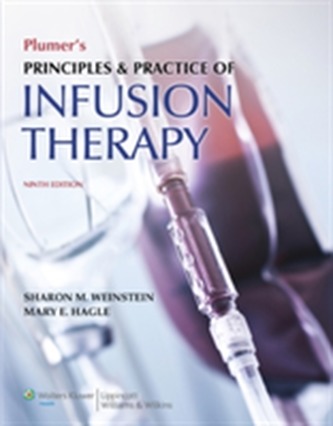 Plumer's Principles and Practice of Infusion Therapy Plumer's Principles and Practice of Infusion Therapy