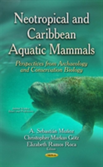 Neotropical & Caribbean Aquatic Mammals
