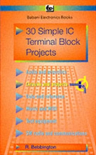 30 Simple I.C.Terminal Block Projects