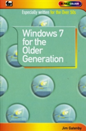 Window 7 for the Older Generation
