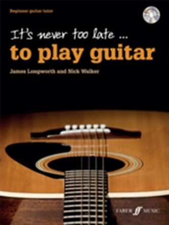 It's Never Too Late to Play Guitar