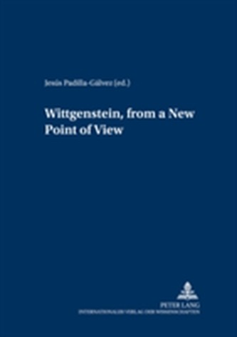 Wittgenstein, from a New Point of View Wittgenstein, from a New Point of View