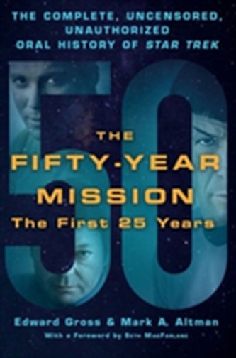 The Fifty-Year Mission The Fifty-Year Mission