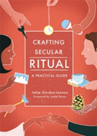 Crafting Secular Ritual Crafting Secular Ritual